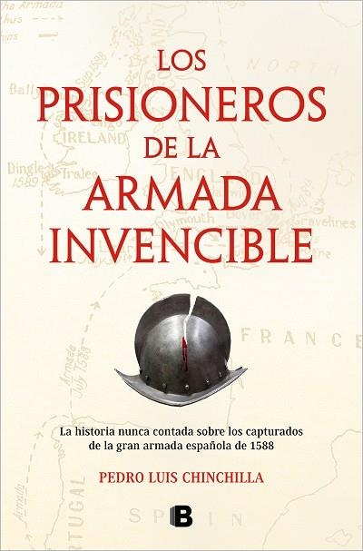 LOS PRISIONEROS DE LA ARMADA INVENCIBLE | 9788466674584 | PEDRO LUIS CHINCHILLA