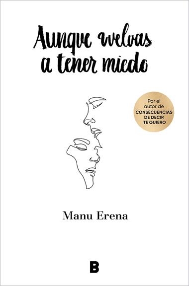 AUNQUE VUELVAS A TENER MIEDO | 9788418051814 | MANU ERENA