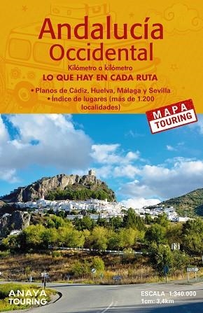 MAPA DE CARRETERAS DE ANDALUCÍA OCCIDENTAL (DESPLEGABLE), ESCALA 1:340.000 | 9788491585572 | ANAYA TOURING