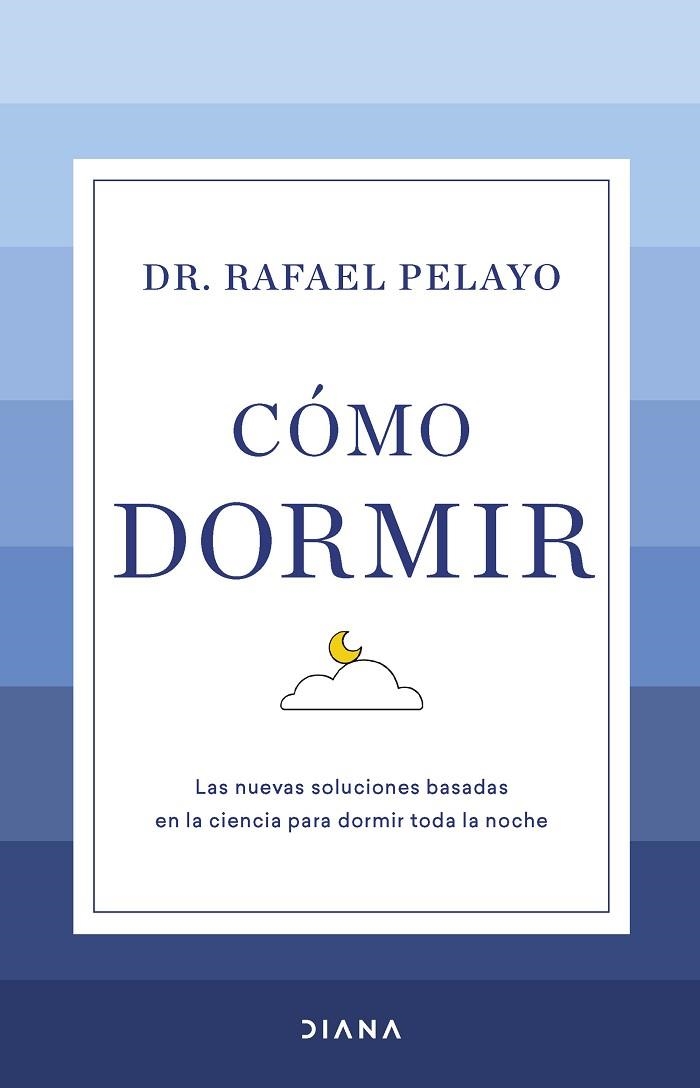 Cómo dormir | 9788411190626 | Rafael Pelayo