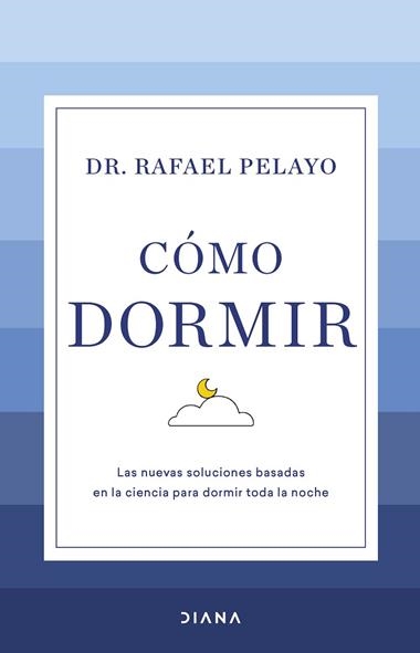 Cómo dormir | 9788411190626 | Rafael Pelayo