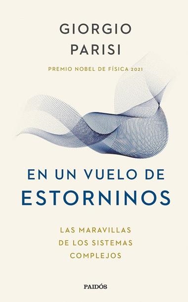 En un vuelo de estorninos | 9788449340383 | Giorgio Parisi