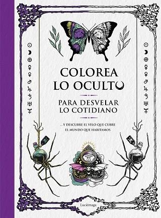 Colorea lo oculto para desvelar lo cotidiano | 9788419164391 | VVAA