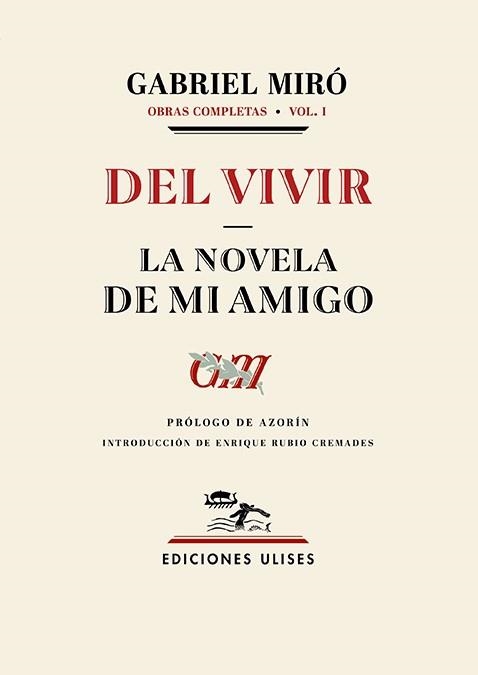 Del vivir La novela de mi amigo | 9788419026064 | GABRIEL MIRO