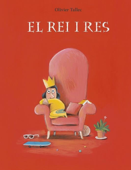 El rei i res | 9788412574340 | OLIVIER TALLEC