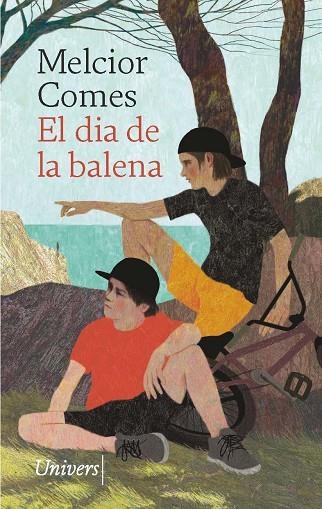 EL DIA DE LA BALENA | 9788418887567 | MELCIOR COMES CLADERA