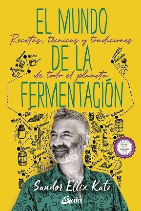EL MUNDO DE LA FERMENTACIÓN | 9788484459859 | SANDOR ELLIX KATZ