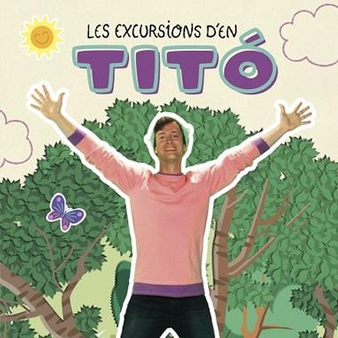 LES EXCURSIONS D'EN TITO | 9788413895031 | CRISTINA JMENEZ CARBO & KIM AMATE