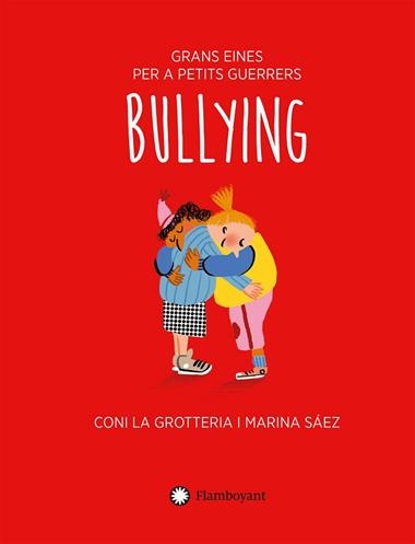 BULLYING | 9788418304842 | CONI LA GROTTERIA & MARINA SAEZ
