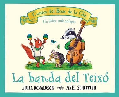 LA BANDA DEL TEIXO | 9788426147707 | JULIA DONALDSON & AXEL SCHEFFLER