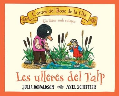 LES ULLERES DEL TALP | 9788426147684 | JULIA DONALDSON & AXEL SCHEFFLER