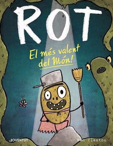 ROT EL MÉS VALENT DEL MÓN! | 9788426147882 | BEN CLANTON,