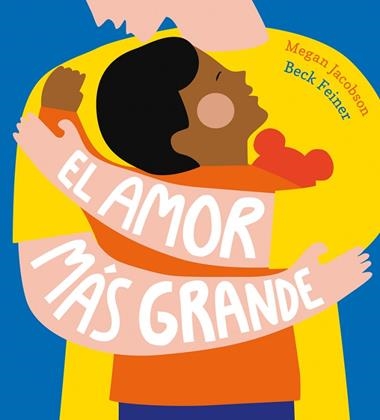 El amor más grande | 9788419253859 | FEINER & JACOBSON