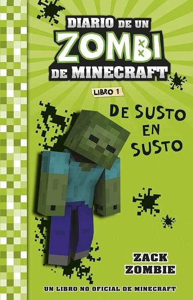DIARIO DE UN ZOMBI DE MINECRAFT 01 DE SUSTO EN SUSTO | 9788408268031 | ZACK ZOMBIE