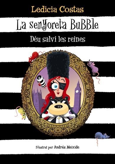 LA SENYORETA BUBBLE 03 DÉU SALVI LES REINES | 9788448959586 | LEDICIA COSTAS