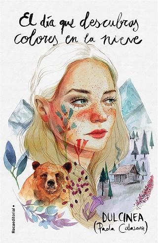 EL DIA QUE DESCUBRAS COLORES EN LA NIEVE | 9788418870408 | PAOLA CALASANZ