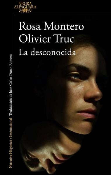 LA DESCONOCIDA | 9788420475837 | ROSA MONTERO & OLIVIER TRUC