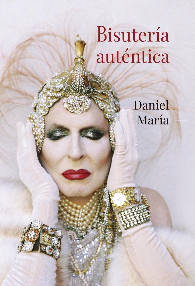 Bisutería auténtica | 9788419728005 | DANIEL MARIA