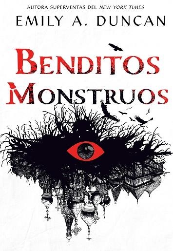 Benditos monstruos | 9788418359217 | EMILY A. DUNCAN