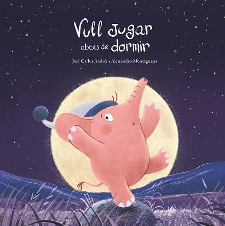Vull jugar abans de dormir | 9788419253781 | ANDRES & MONTAGNANA
