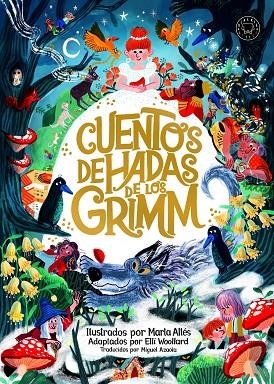 Cuentos de hadas de los Grimm | 9788419172402 | MARTA ALTES & ELLI WOLLARD
