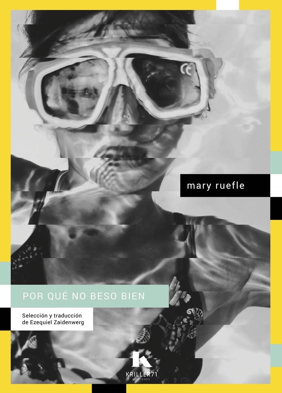 Por qué no beso bien | 9788412517057 | Mary Ruefle