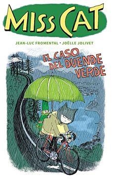 MISS CAT 02 EL CASO DEL DUENDE VERDE | 9788412570434 | Jean-Luc Fromental