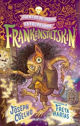 Frankenstiltskin | 9788412365580 | Joseph Coelho