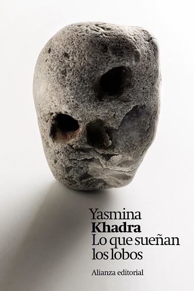 LO QUE SUEÑAN LOS LOBOS | 9788411481731 | YASMINA KHADRA