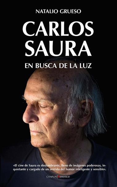 CARLOS SAURA EN BUSCA DE LA LUZ | 9788417954550 | NATALIO GRUESO