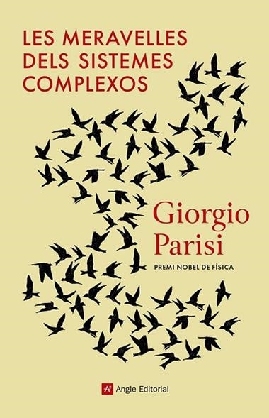 LES MERAVELLES DELS SISTEMES COMPLEXOS | 9788419017505 | GIORGIO PARISI