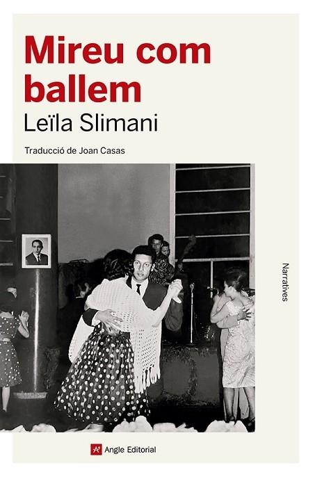 MIREU COM BALLEM | 9788419017529 | LEILA SLIMANI