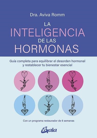 LA INTELIGENCIA DE LAS HORMONAS | 9788484459866 | AVIVA ROMM
