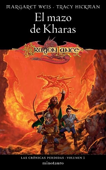 CRÓNICAS PERDIDAS 01 EL MAZO DE KHARAS | 9788445011430 | Margaret Weis & Tracy Hickman