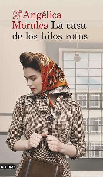 LA CASA DE LOS HILOS ROTOS | 9788423362868 | Angélica Morales