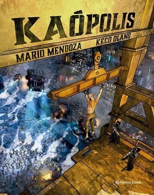 Kaópolis | 9789584287502 | Mario Mendoza & Keco Olano