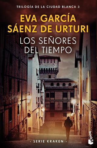 Los señores del tiempo | 9788408269731 | Eva García Sáenz de Urturi
