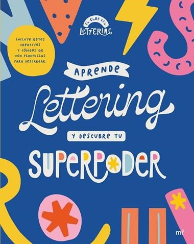 Aprende lettering y descubre tu superpoder | 9788427050594 | El Club del Lettering