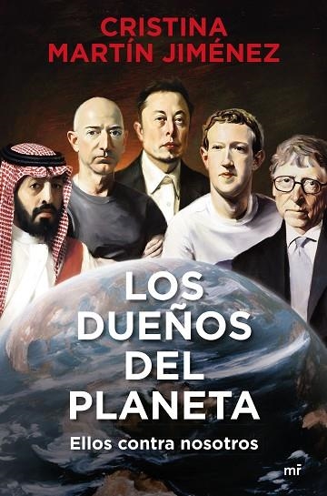 Los dueños del planeta | 9788427051003 | Cristina Martín Jiménez