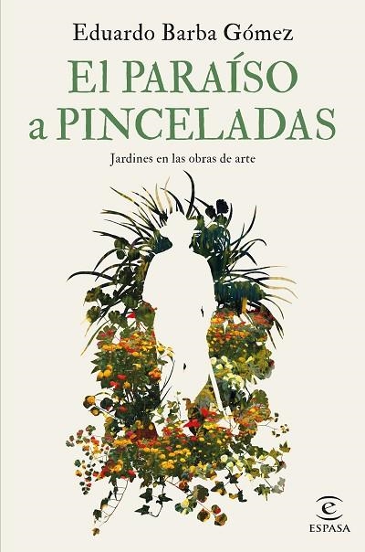 El paraíso a pinceladas | 9788467069112 | Eduardo Barba Gómez
