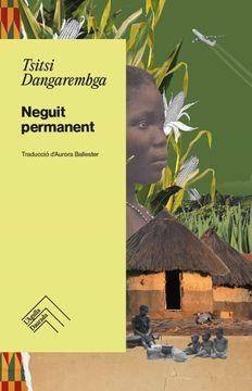 Neguit permanent | 9788419515056 | TSITSI DANGAREMBGA