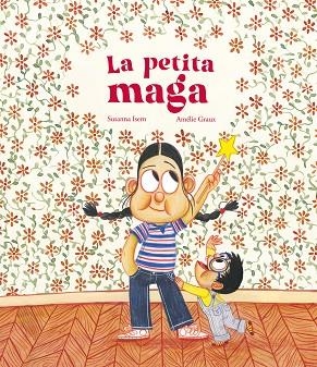 La petita maga | 9788419253682 | GRAUX & ISERN