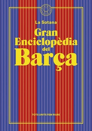 La gran enciclopèdia del Barça | 9788419172938 | La sotana
