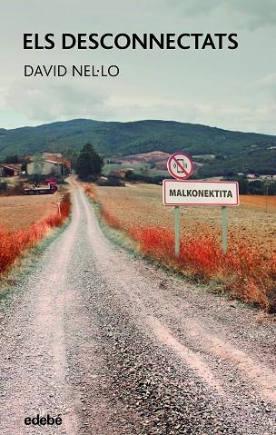 ELS DESCONNECTATS | 9788468363547 | DAVID NEL·LO COLOM