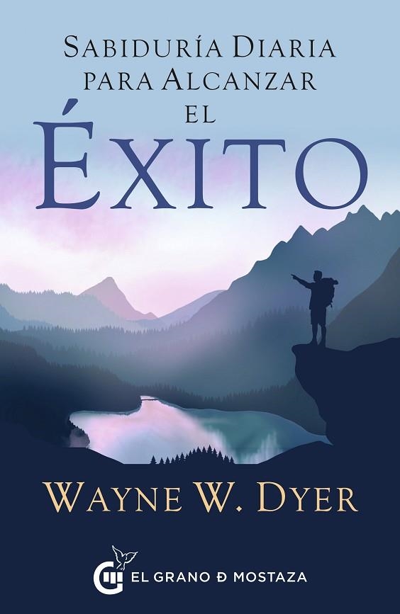 SABIDURÍA DIARIA PARA ALCANZAR EL ÉXITO | 9788412629743 | WAYNE W. DYER