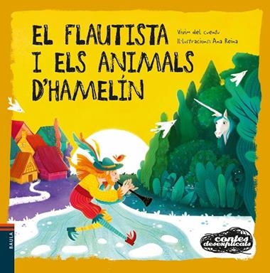 EL FLAUTISTA I ELS ANIMALS D'HAMELIN | 9788447949342 | VIVIM DEL CUENTU & ANA REINA