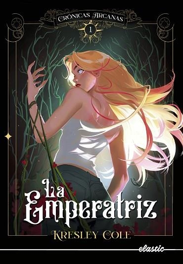 CRÓNICAS ARCANAS 01 LA EMPERATRIZ | 9788419478108 | KRESLEY COLE