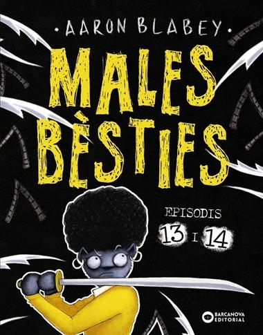 MALES BÈSTIES EPISODIS 13 & 14 | 9788448954727 | AARON BLABEY