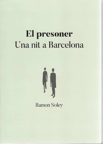 EL PRESONER | 9788409468676 | RAMON SOLEY CETO