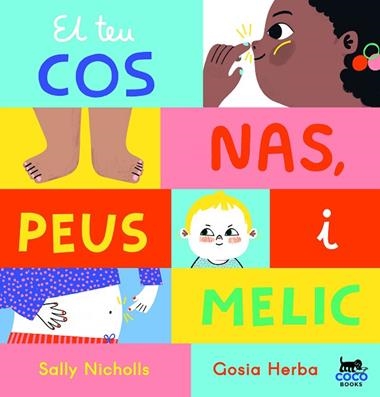 EL TEU COS NAS PEUS I MELIC | 9788412557060 | SALLY NICHOLLS & GOSIA HERBA